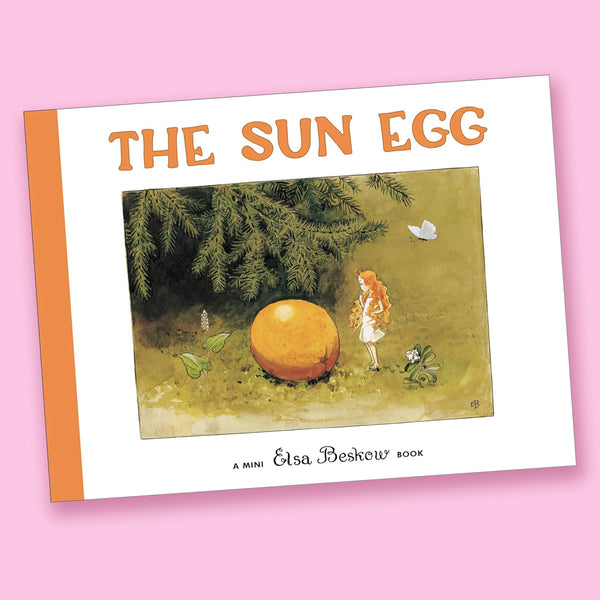 The Sun Egg: Mini Edition by Elsa Beskow