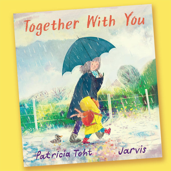 Together with You by Patricia Toht and Jarvis