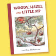 Woody, Hazel and Little Pip: Mini edition by Elsa Beskow
