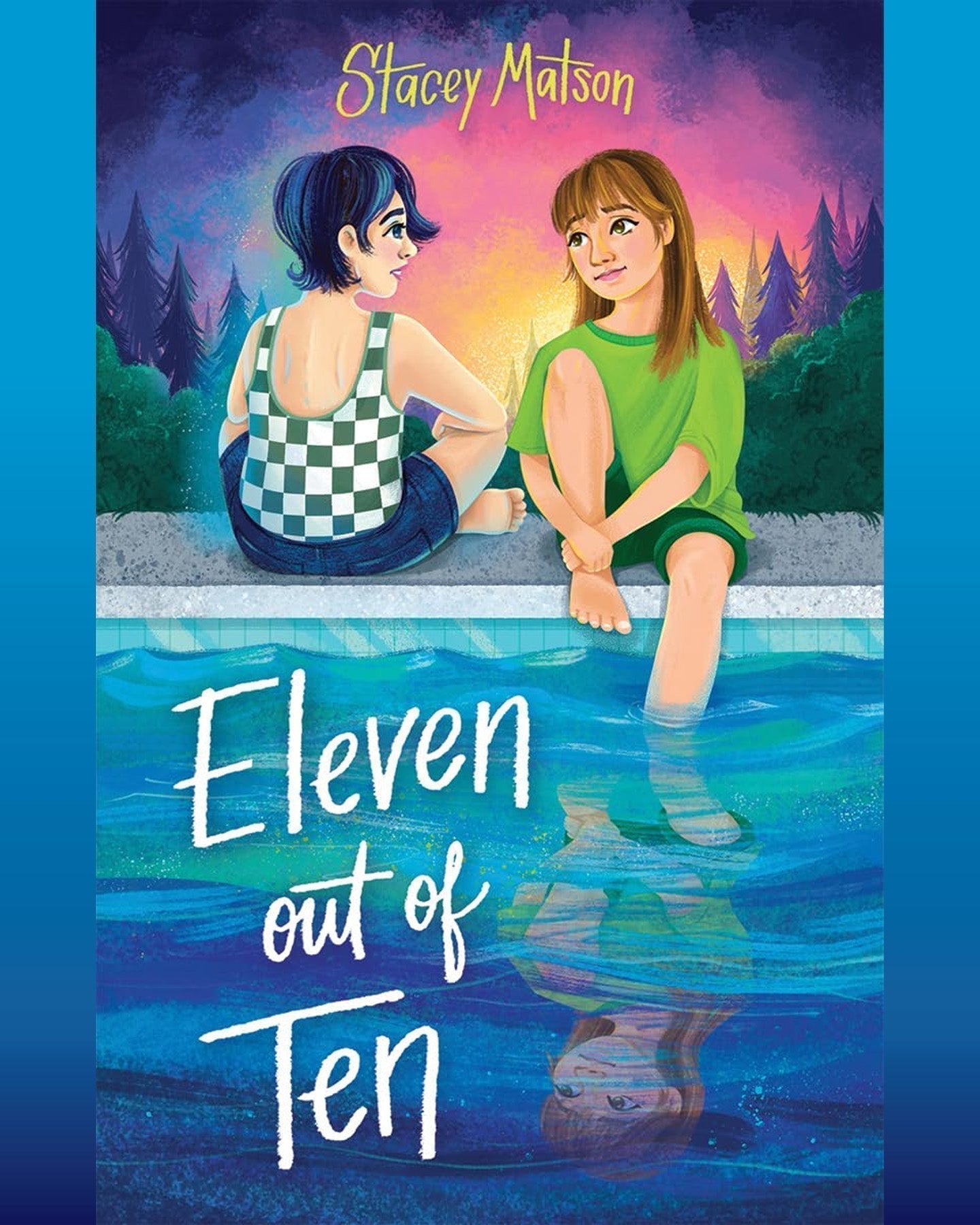 Saturday July 25: Eleven Out Of Ten Book Launch with Stacey Matson