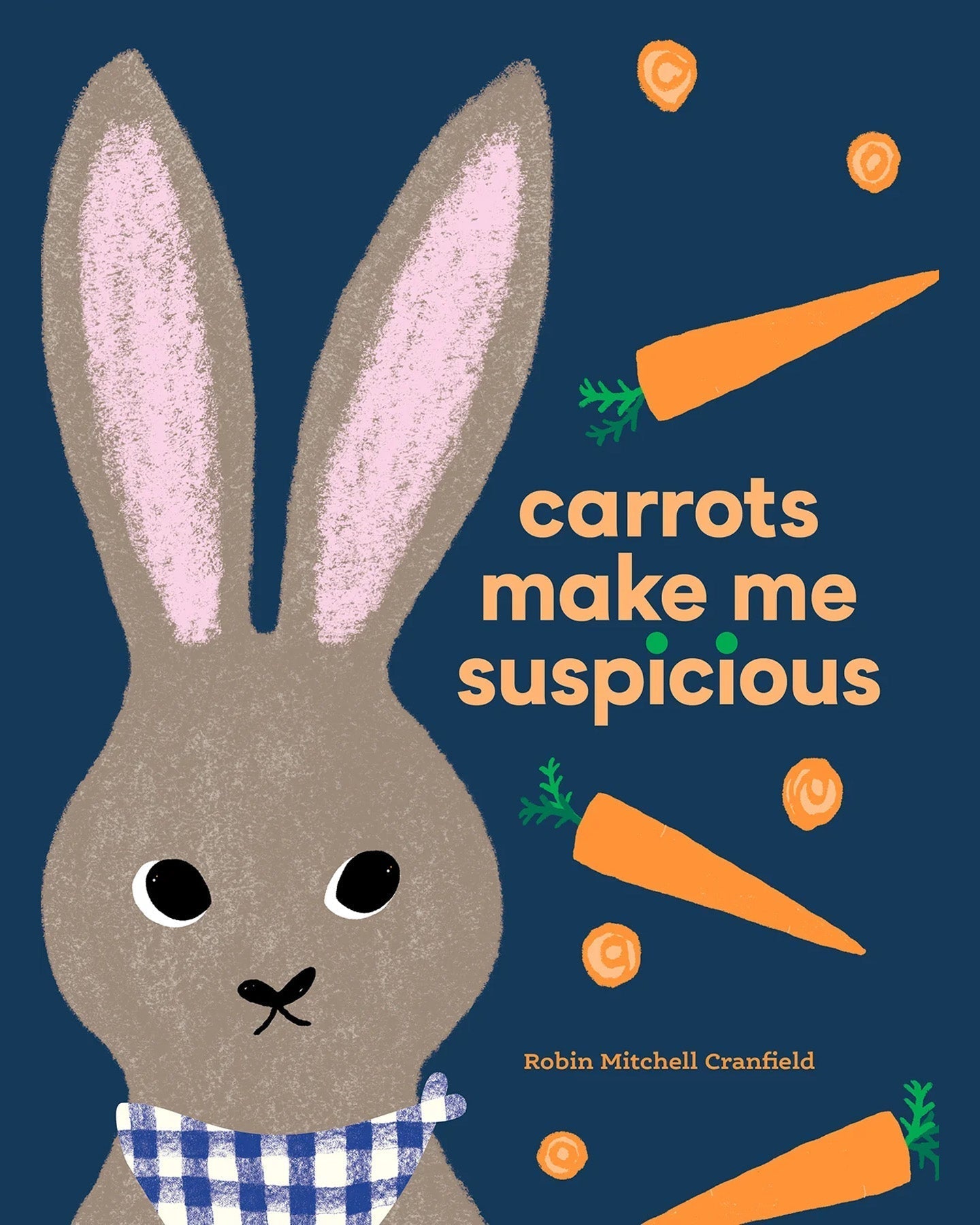 Saturday Sept 26: Carrots Make Me Suspicious Book Launch with Robin Mitchell Cranfield