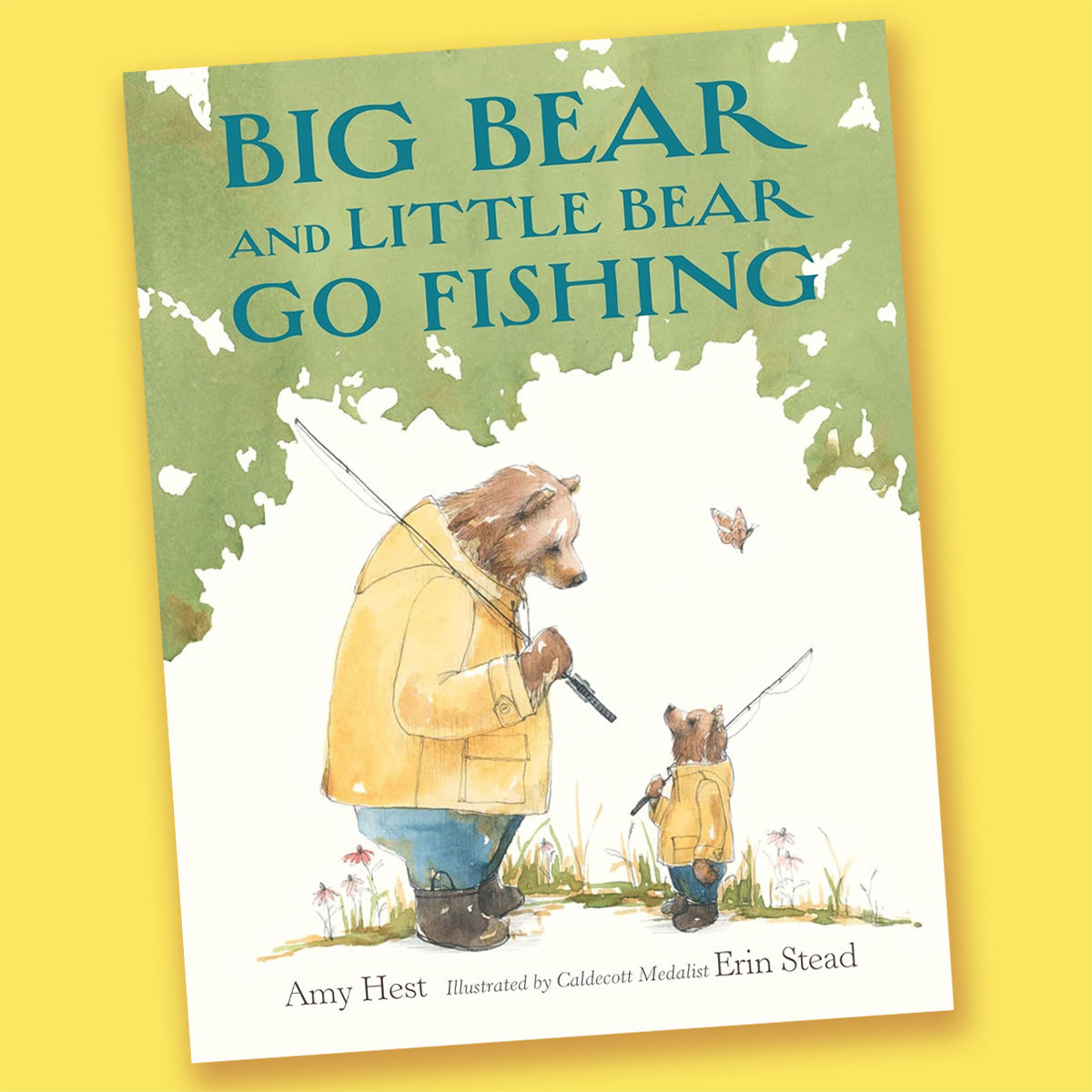 Big Bear and Little Bear Go Fishing by Amy Hest and Erin E. Stead