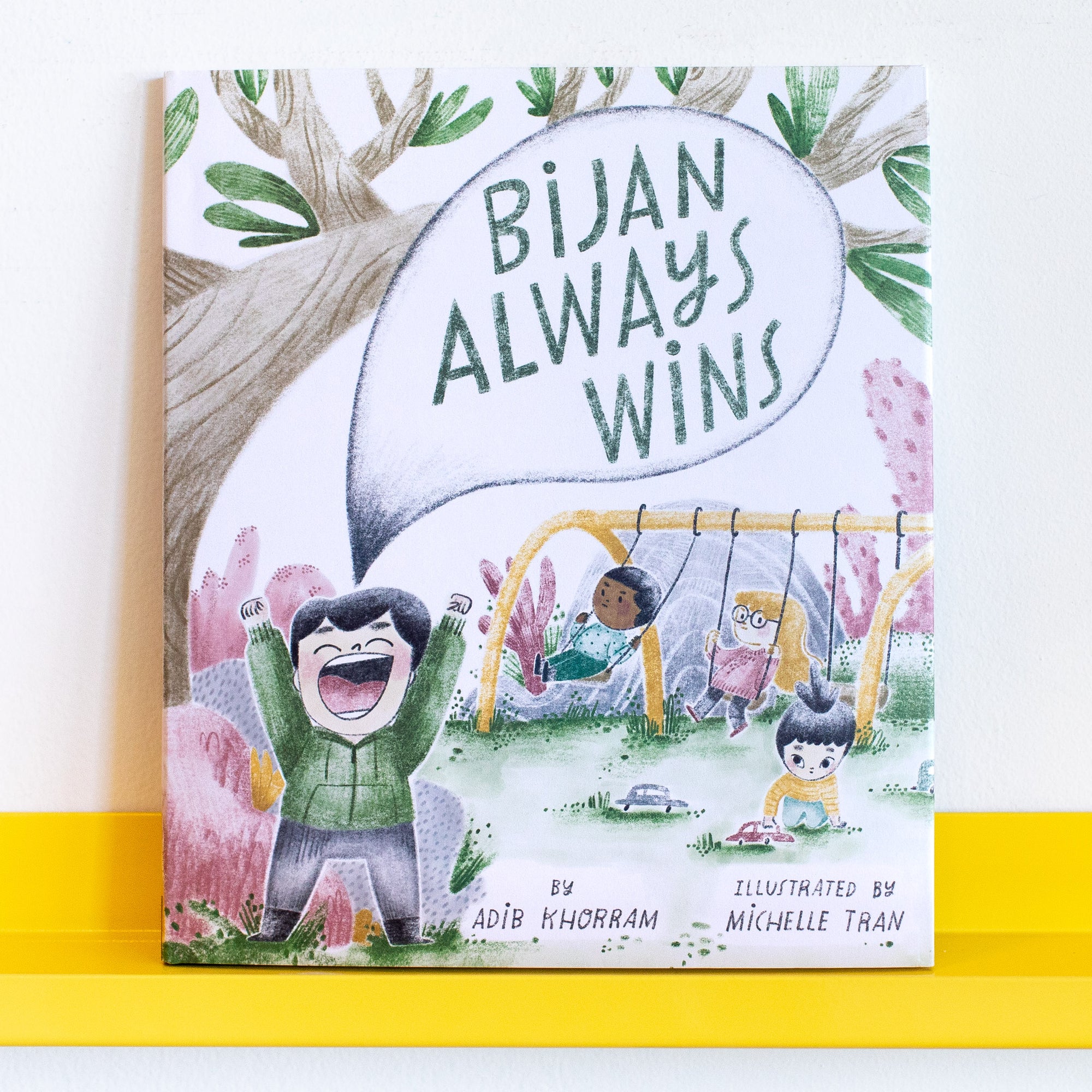 Bijan Always Wins by Adib Khorram and Michelle Tran
