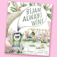 Bijan Always Wins by Adib Khorram and Michelle Tran