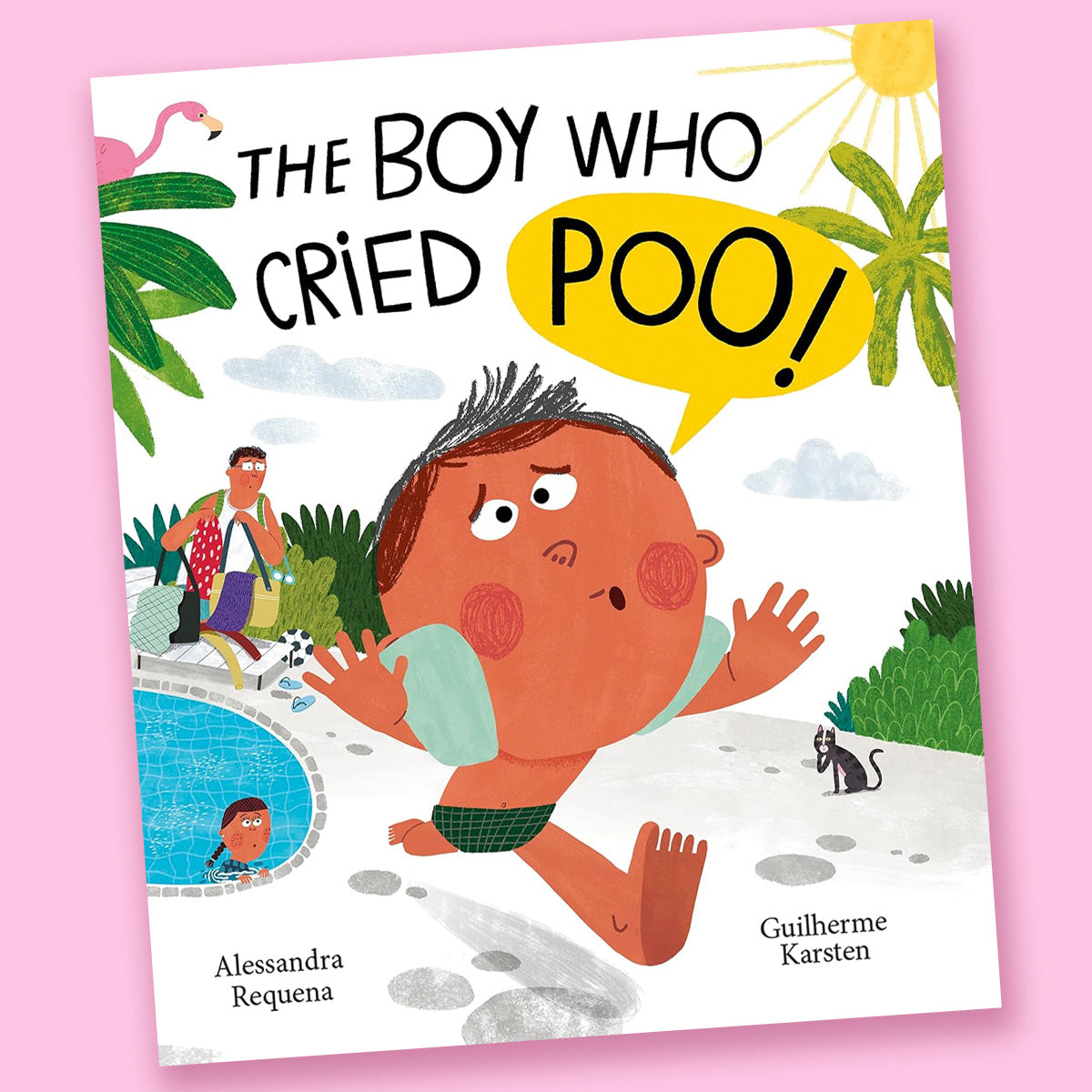 The Boy Who Cried Poo by Alessandra Requena and Guilherme Karsten