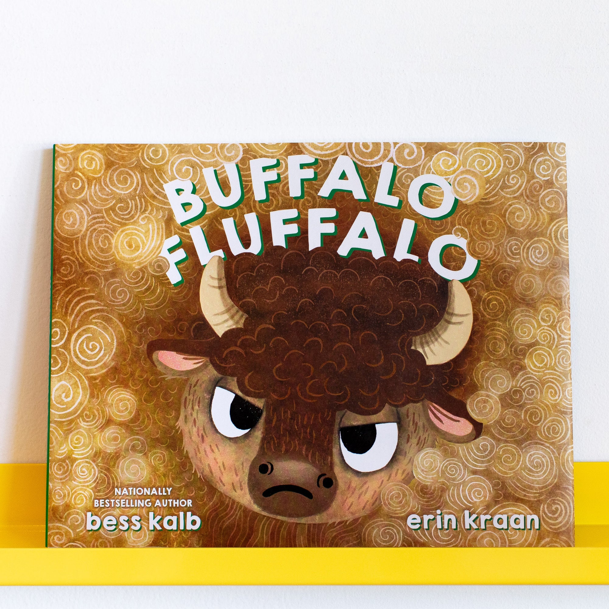 Buffalo Fluffalo (Buffalo Stories) by Bess Kalb and Erin Kraan