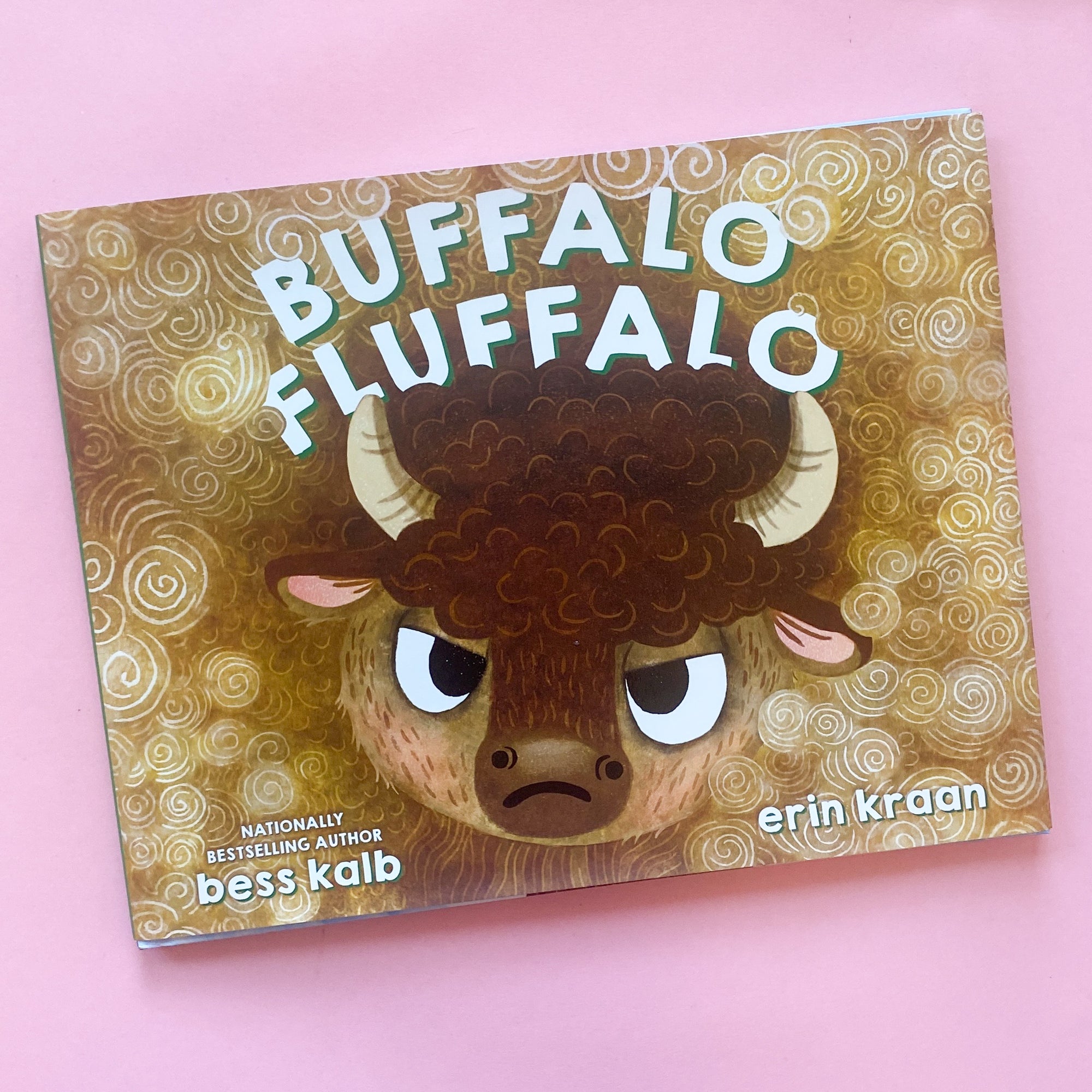 Buffalo Fluffalo (Buffalo Stories) by Bess Kalb and Erin Kraan