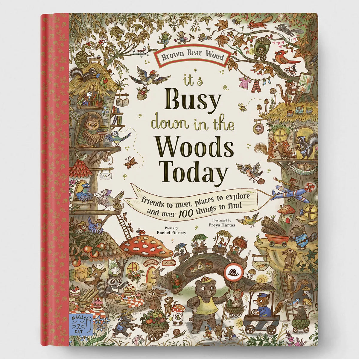 It&#39;s Busy Down in the Woods Today: Friends to Meet, Places to Explore, and Over 100 Things to Find by Rachel Piercey and Freya Hartas