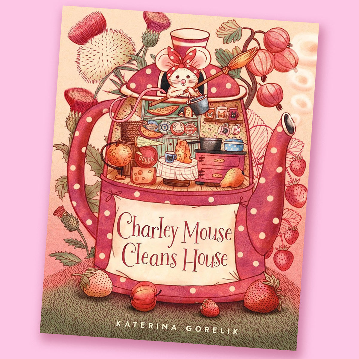 Charley Mouse Cleans House by Katerina Gorelik