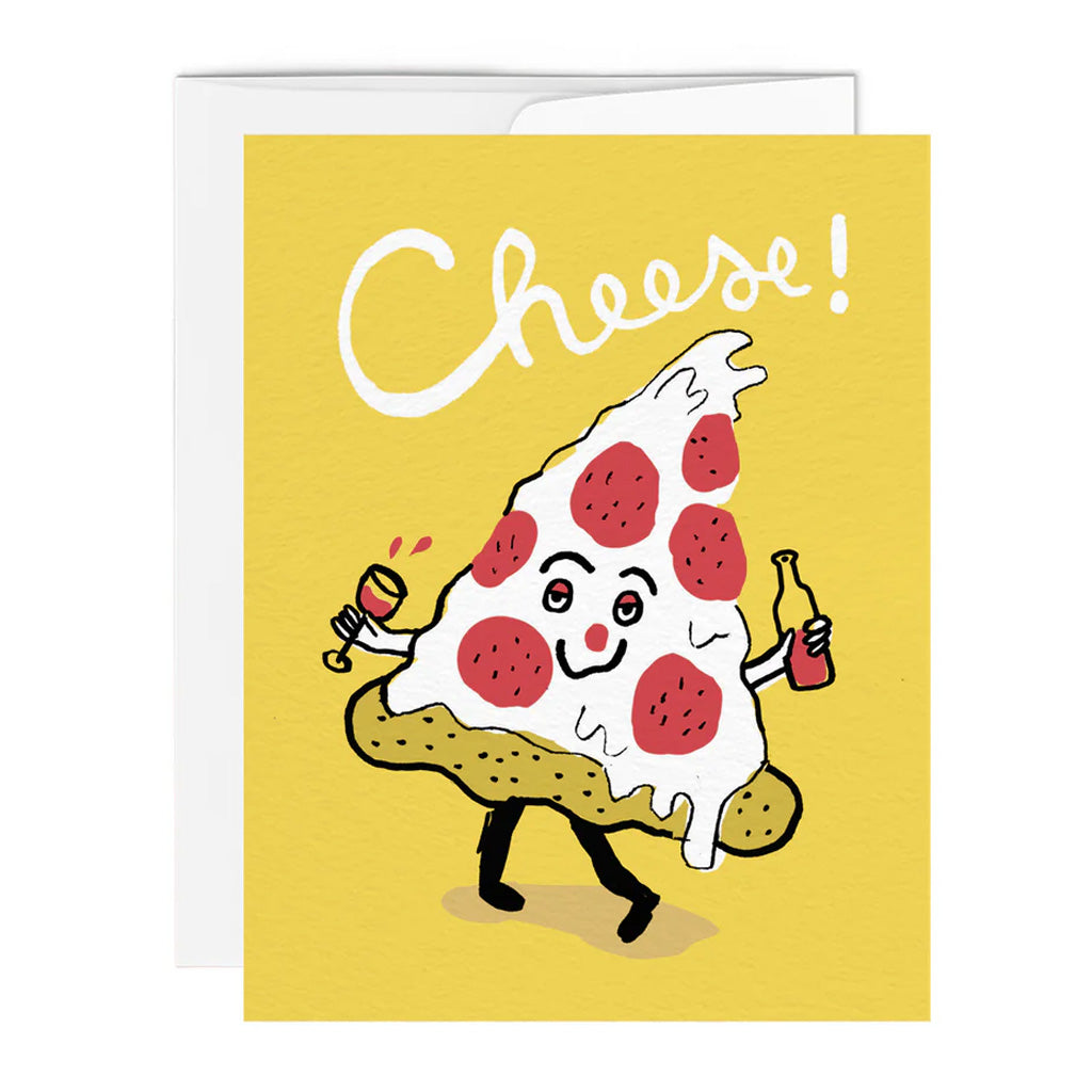 Greeting card in yellow with the words Cheese across the top and an illustration of a slice of pizza drinking red wine