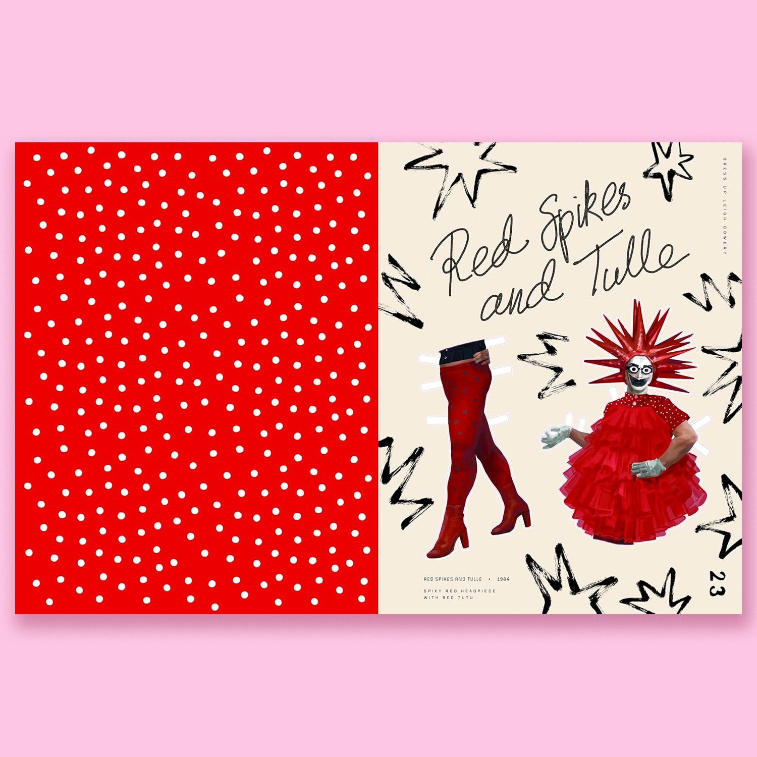 Dress Up Leigh Bowery: A paper doll book featuring iconic looks from the legendary artist by by Nicola Rainbird and Daniel Clarke