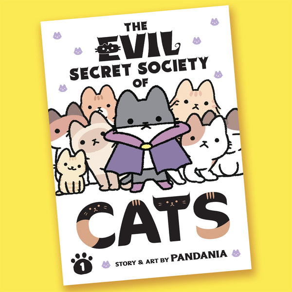 The Evil Secret Society of Cats Vol. 1 By PANDANIA