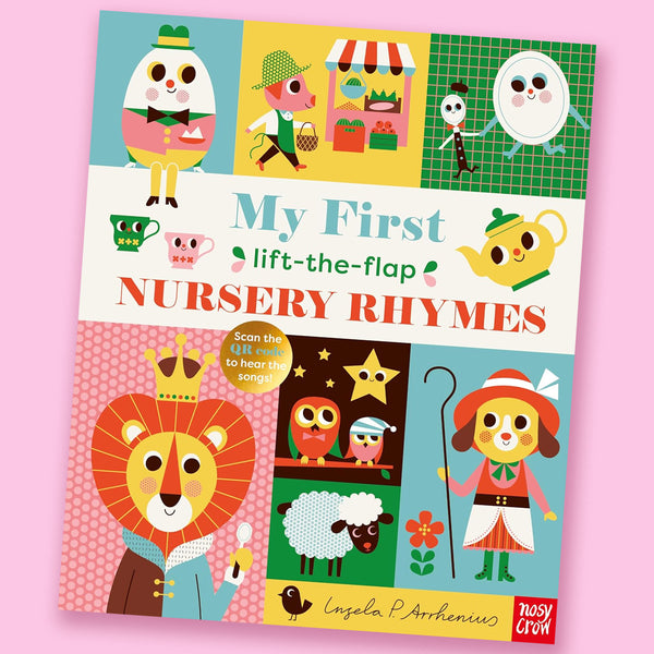 My First Lift-The-Flap Nursery Rhymes by Ingela P. Arrhenius