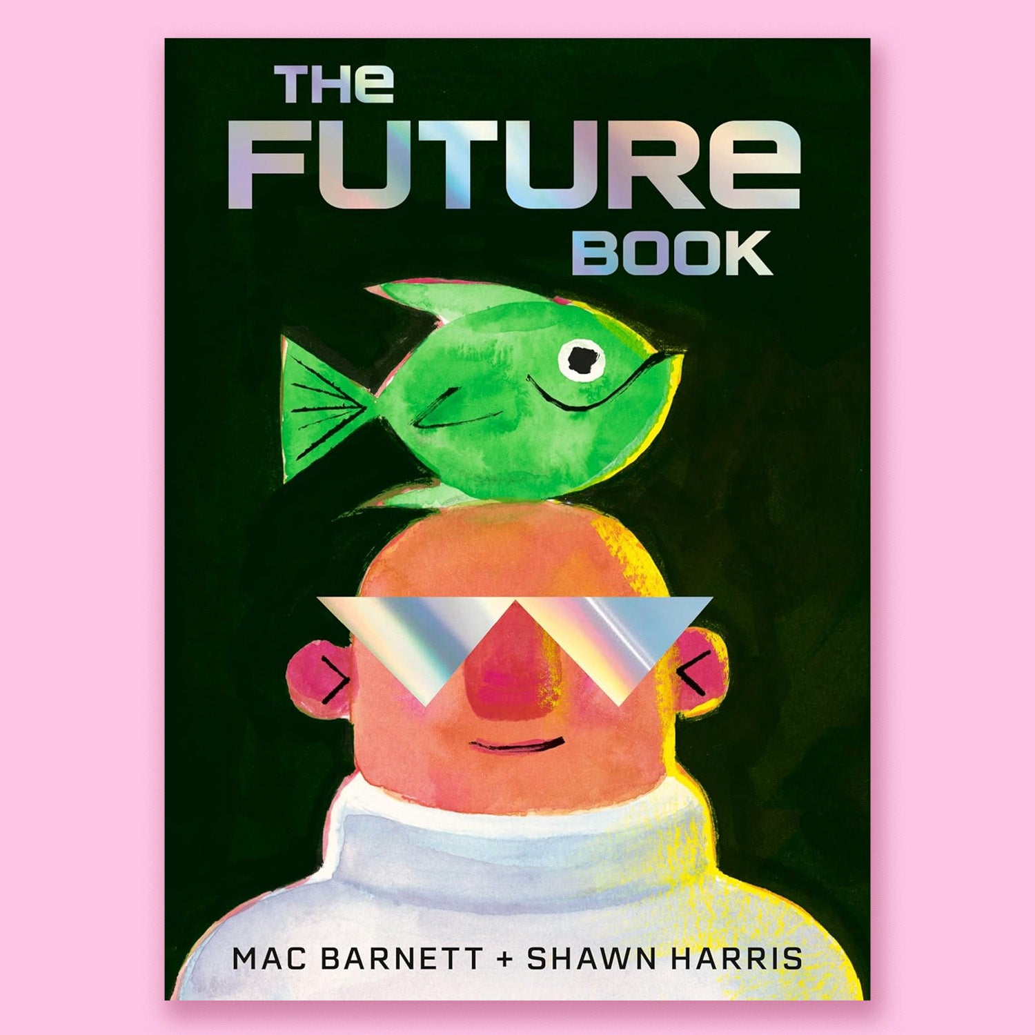 The Future Book by Mac Barnett and Shawn Harris