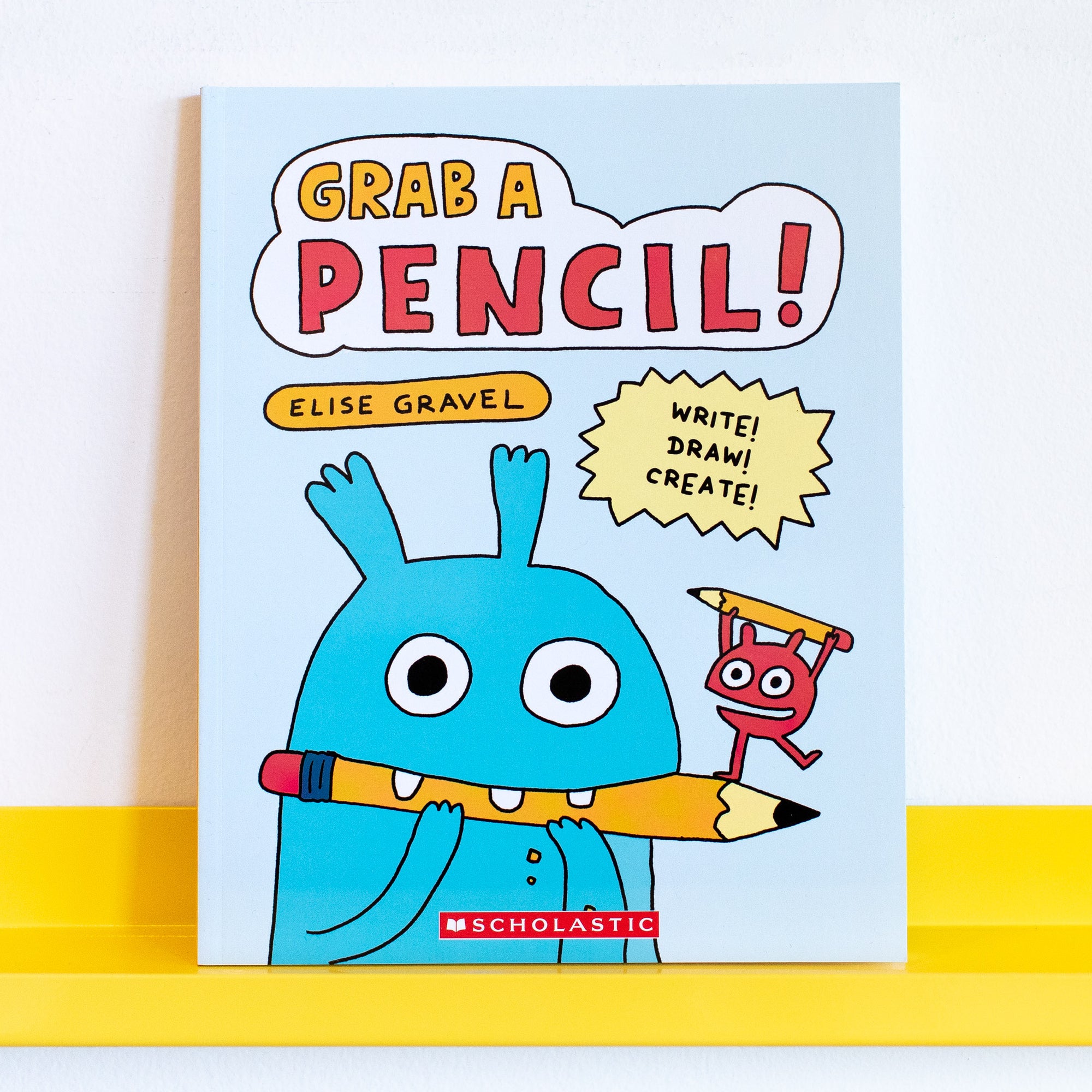 Book cover for Grab a Pencil! by Elise Gravel