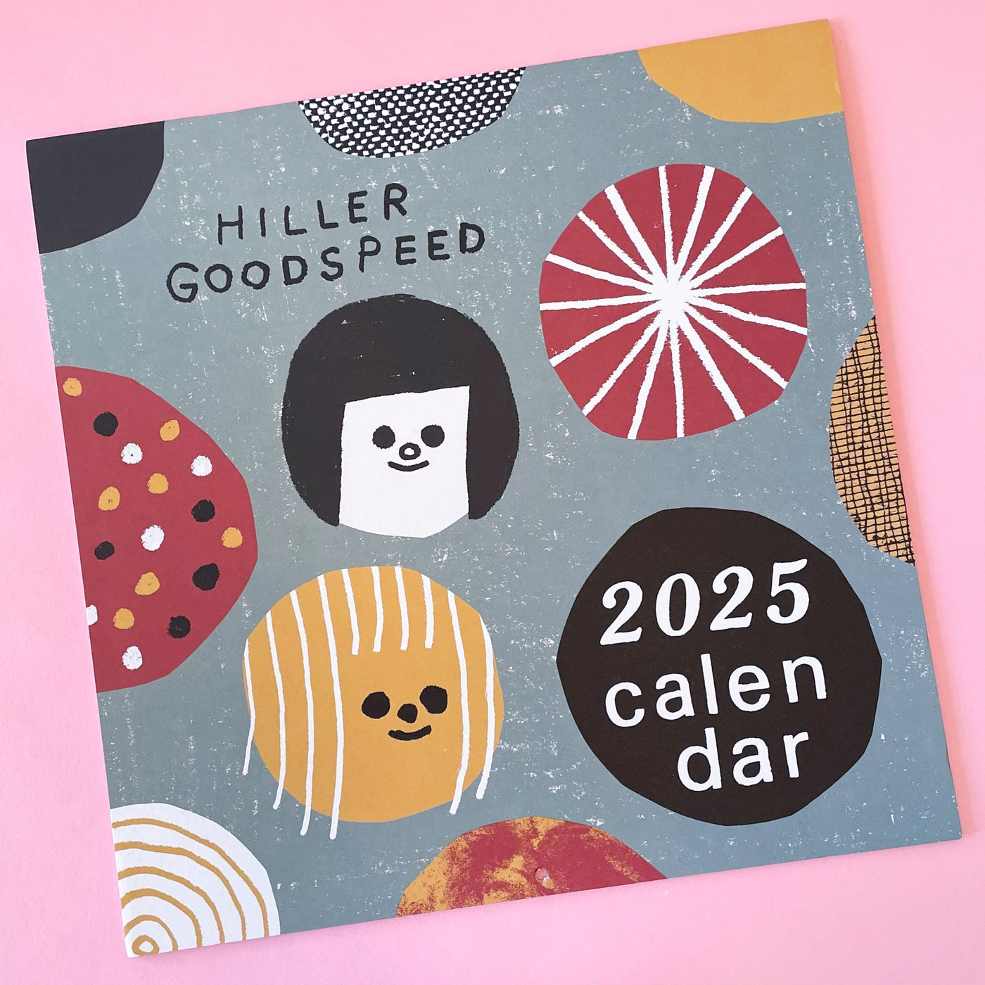 Hiller Goodspeed - 2025 Calendar For Your Walls