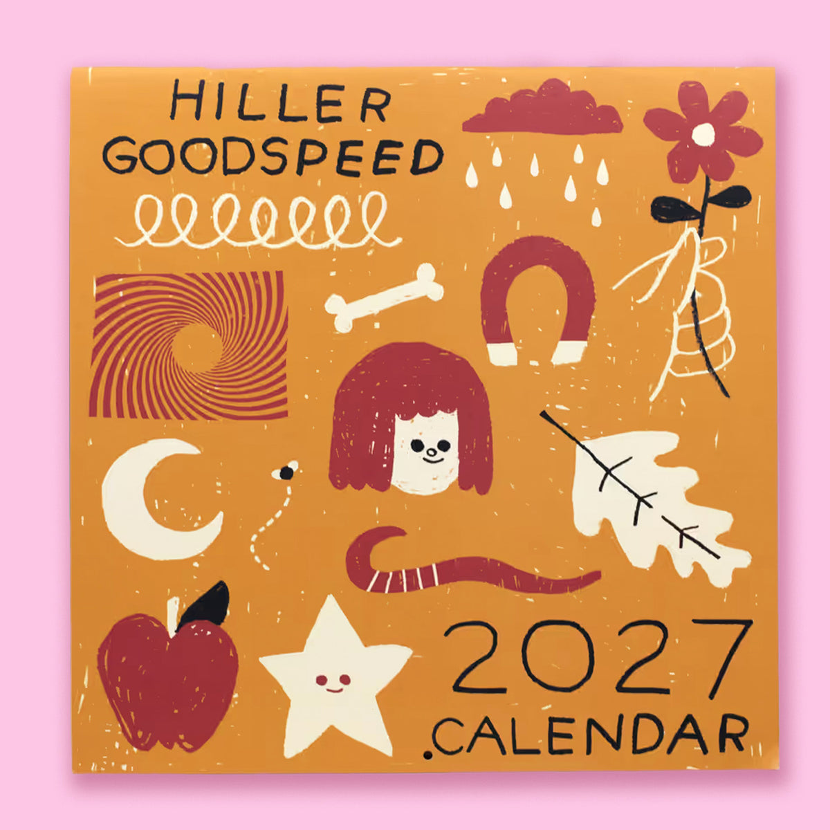 Hiller Goodspeed - 2027 Calendar For Your Walls