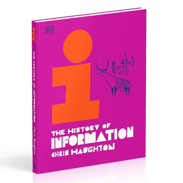 The History of Information by Chris Haughton and Loonie Park