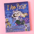 I Am Picky: Confessions of a Fussy Eater by Kristen Tracy and Erin Kraan