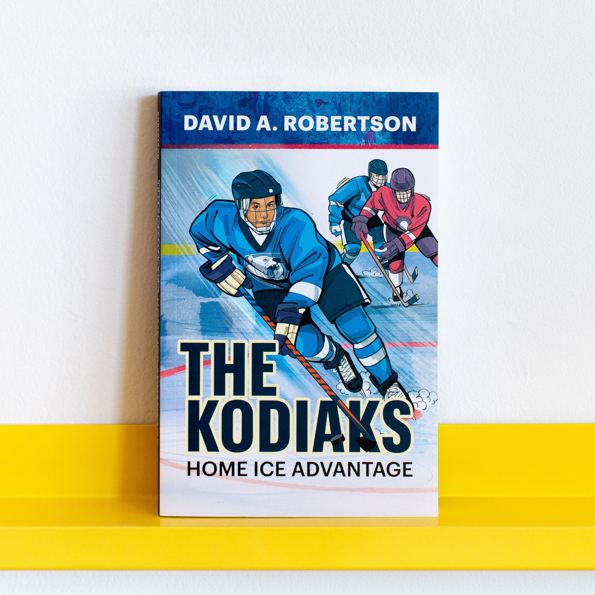 Book cover of The Kodiaks: Home Ice Advantage by David A. Robertson