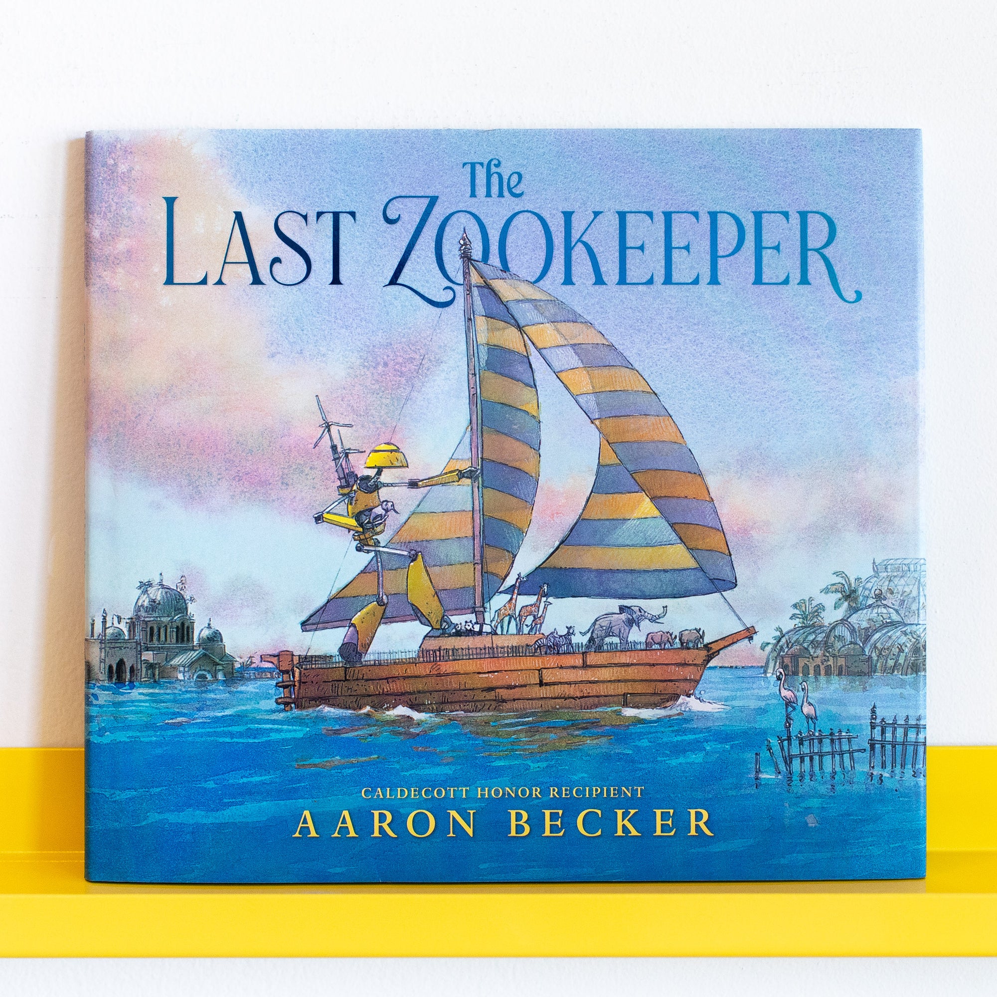 The Last Zookeeper by Aaron Becker