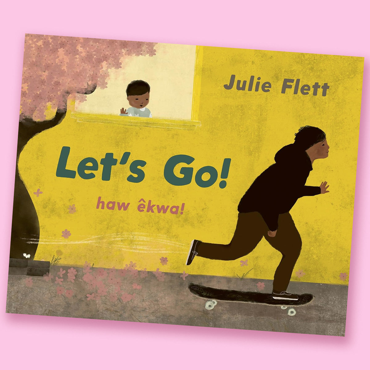 Let&#39;s Go! by Julie Flett