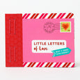 Little Letters of Love: Keep It Short and Sweet by Lea Redmond