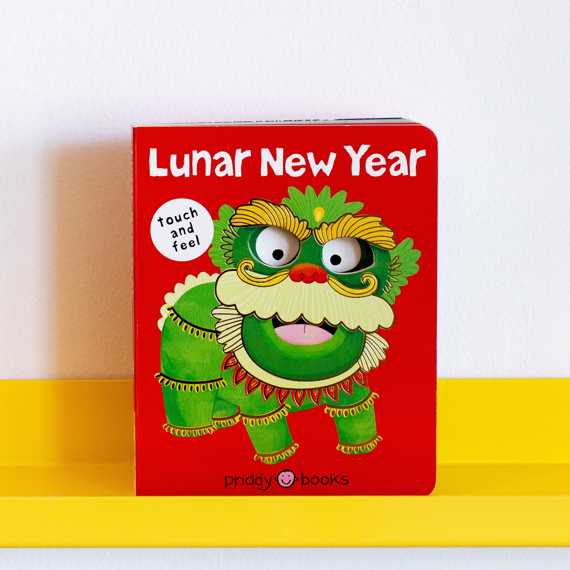 Lunar New Year (Bright Baby Touch &amp; Feel) by Roger Priddy