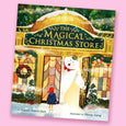 The Magical Christmas Store by Maudie Powell-Tuck and Hoang Giang