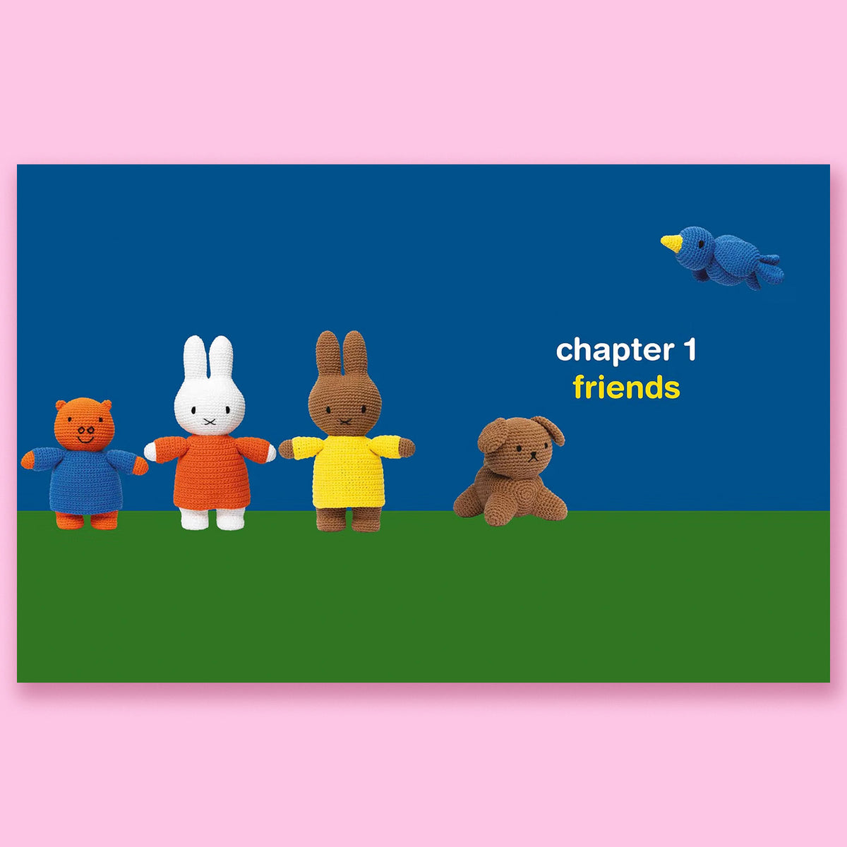 The Miffy Crochet Book: 16 projects for friends, fun times and bedtime by Dick Bruna and Kimberley Zwaans