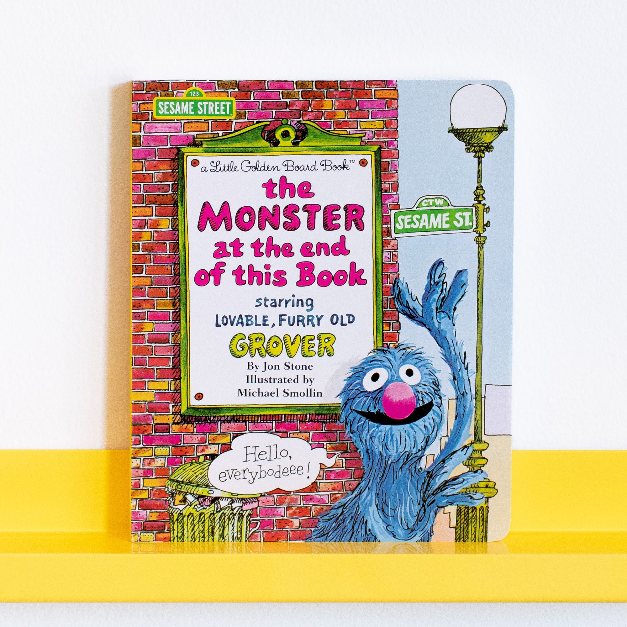 The Monster at the End of this Book by Jon Stone and Michael Smollin