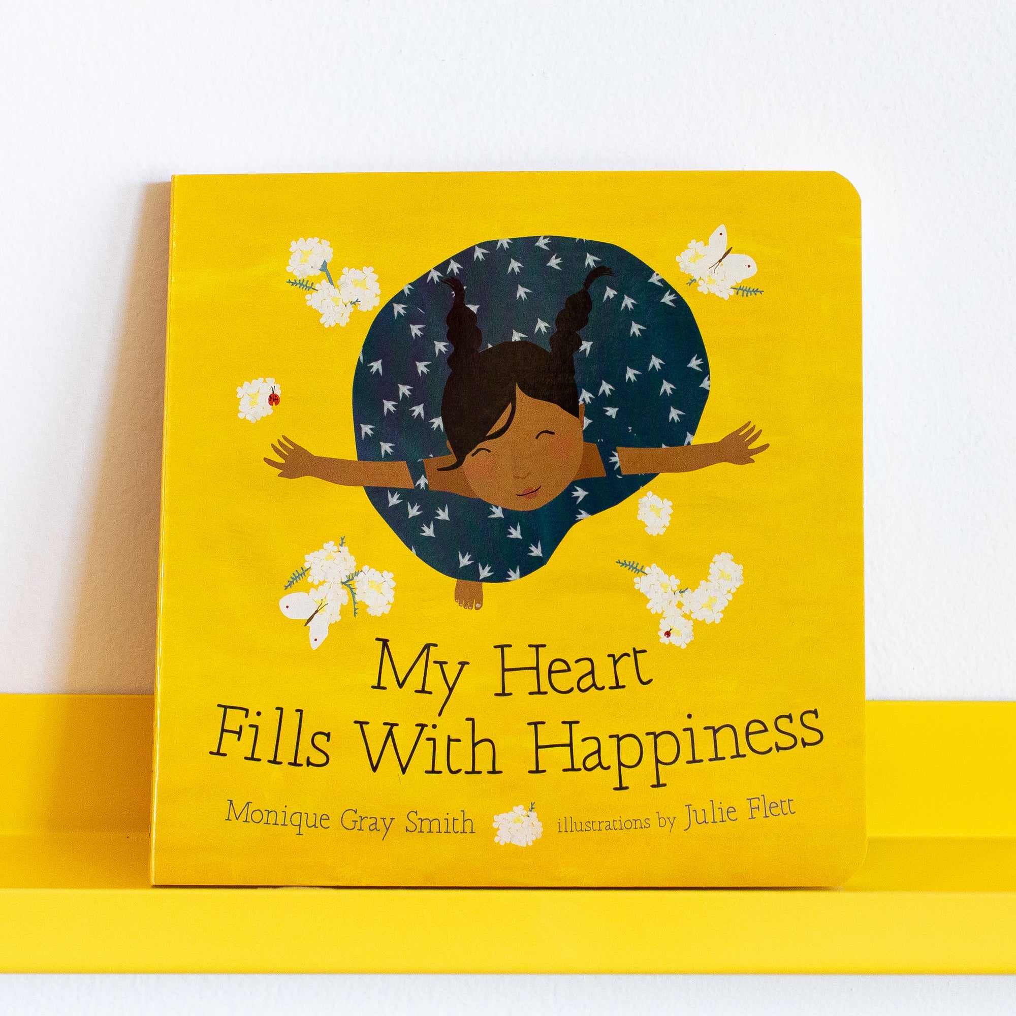 My Heart Fills With Happiness by Monique Gray Smith and Illustrated by Julie Flett