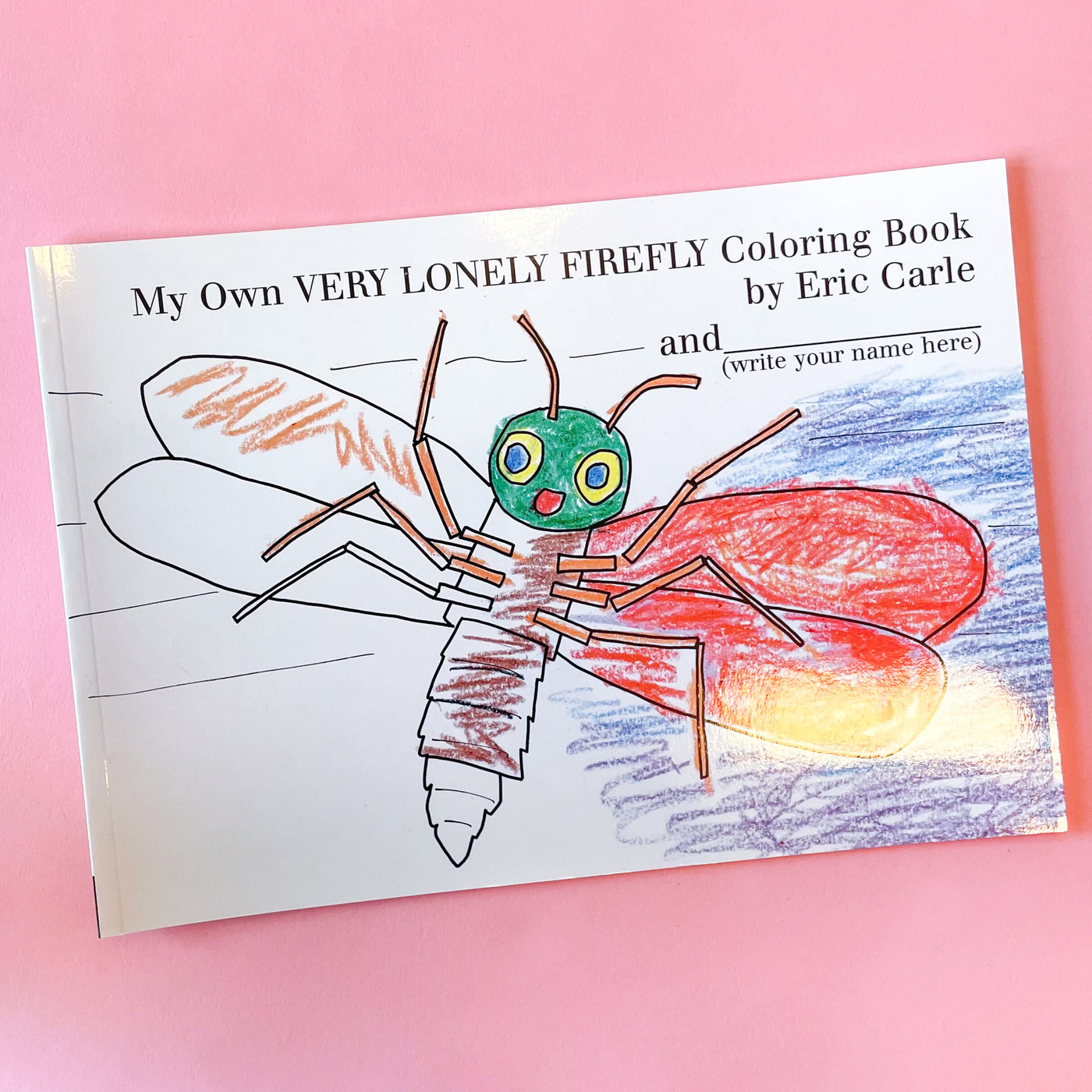 My Own Very Lonely Firefly Coloring Book By Eric Carle