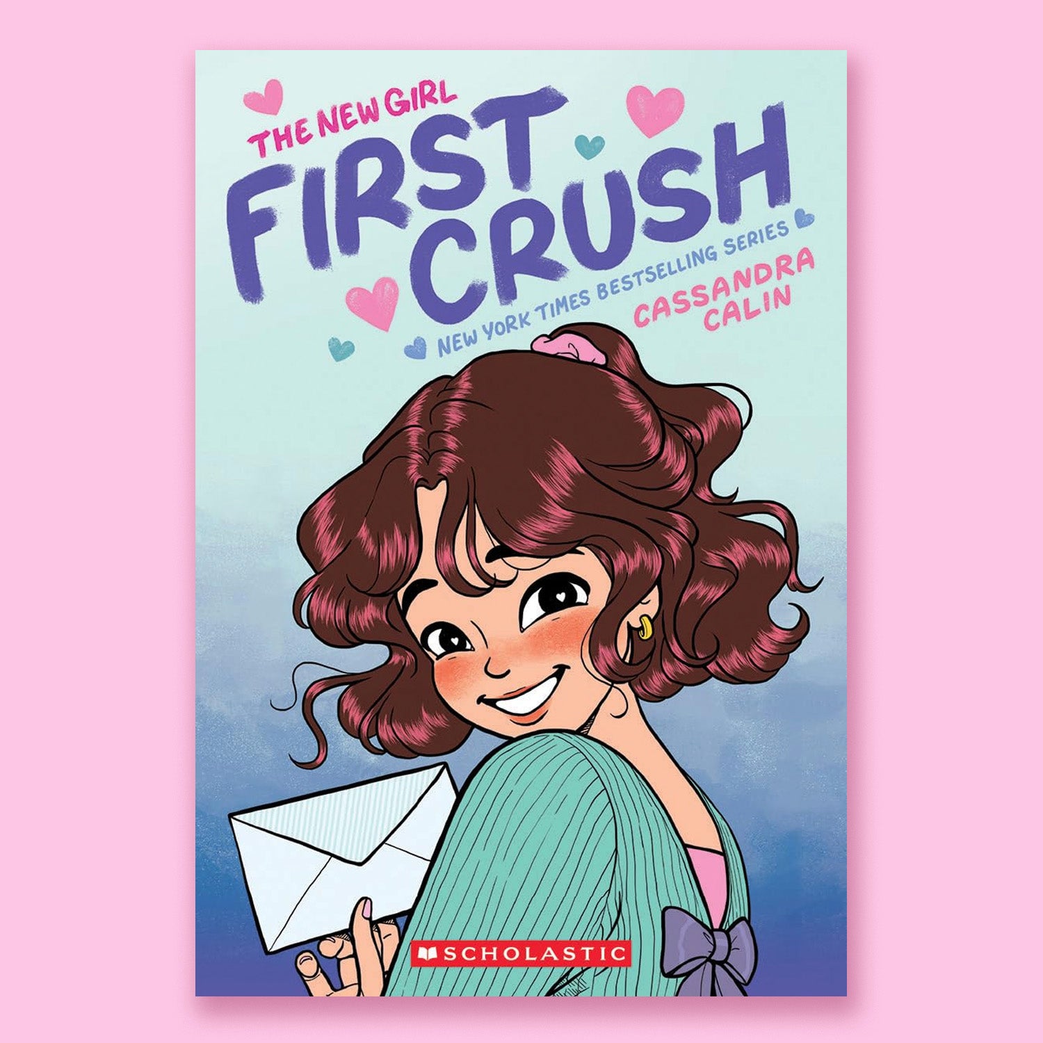 The New Girl: First Crush: A Graphic Novel (The New Girl 