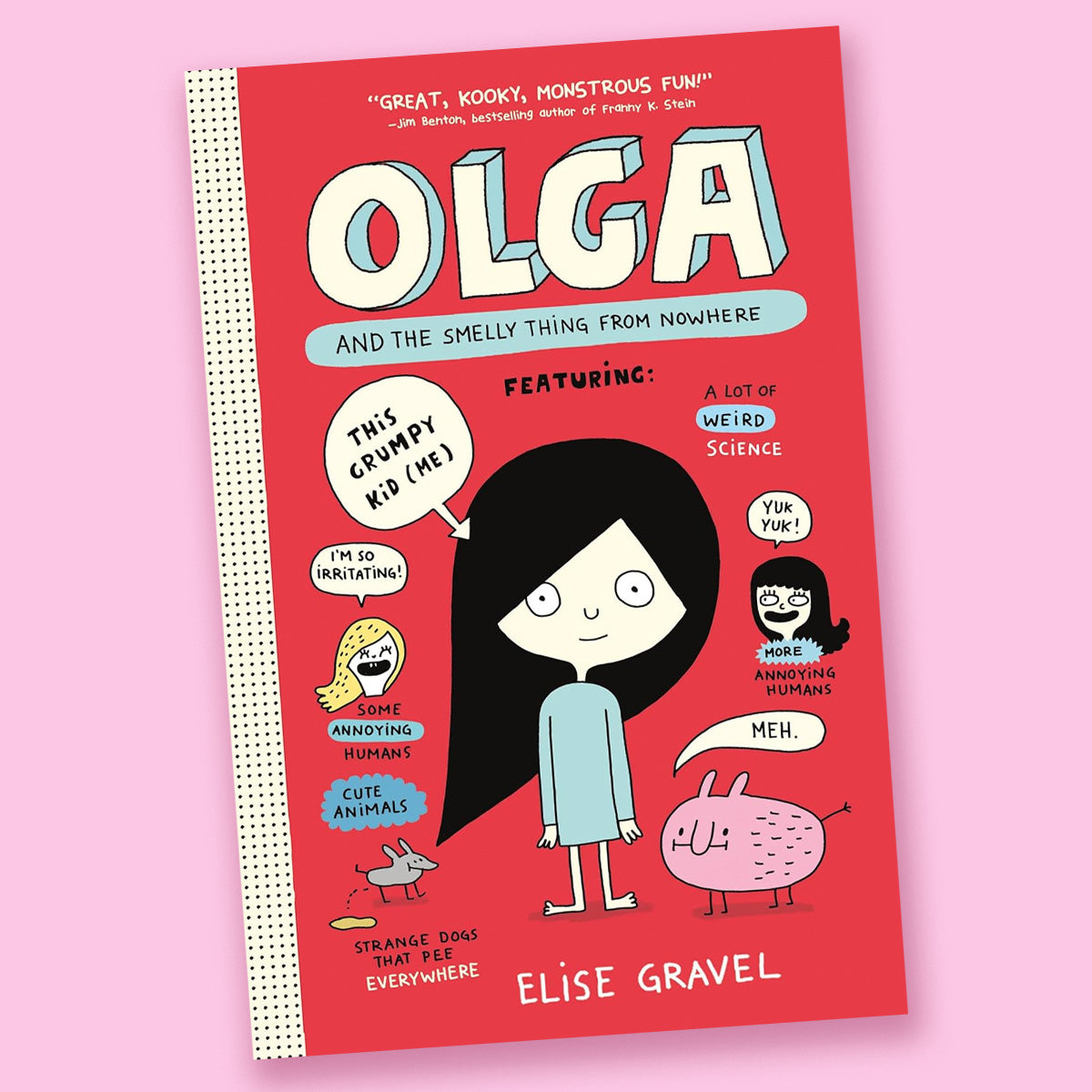 Olga and the Smelly Thing from Nowhere by Elise Gravel