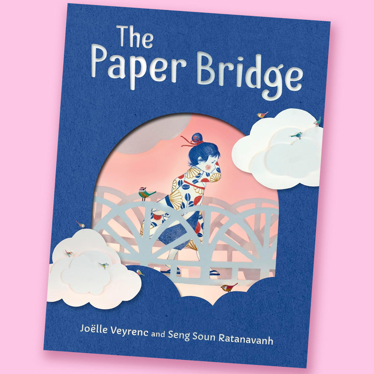 The Paper Bridge by Joelle Veyrenc and Illustrated by Seng Soun Ratanavanh