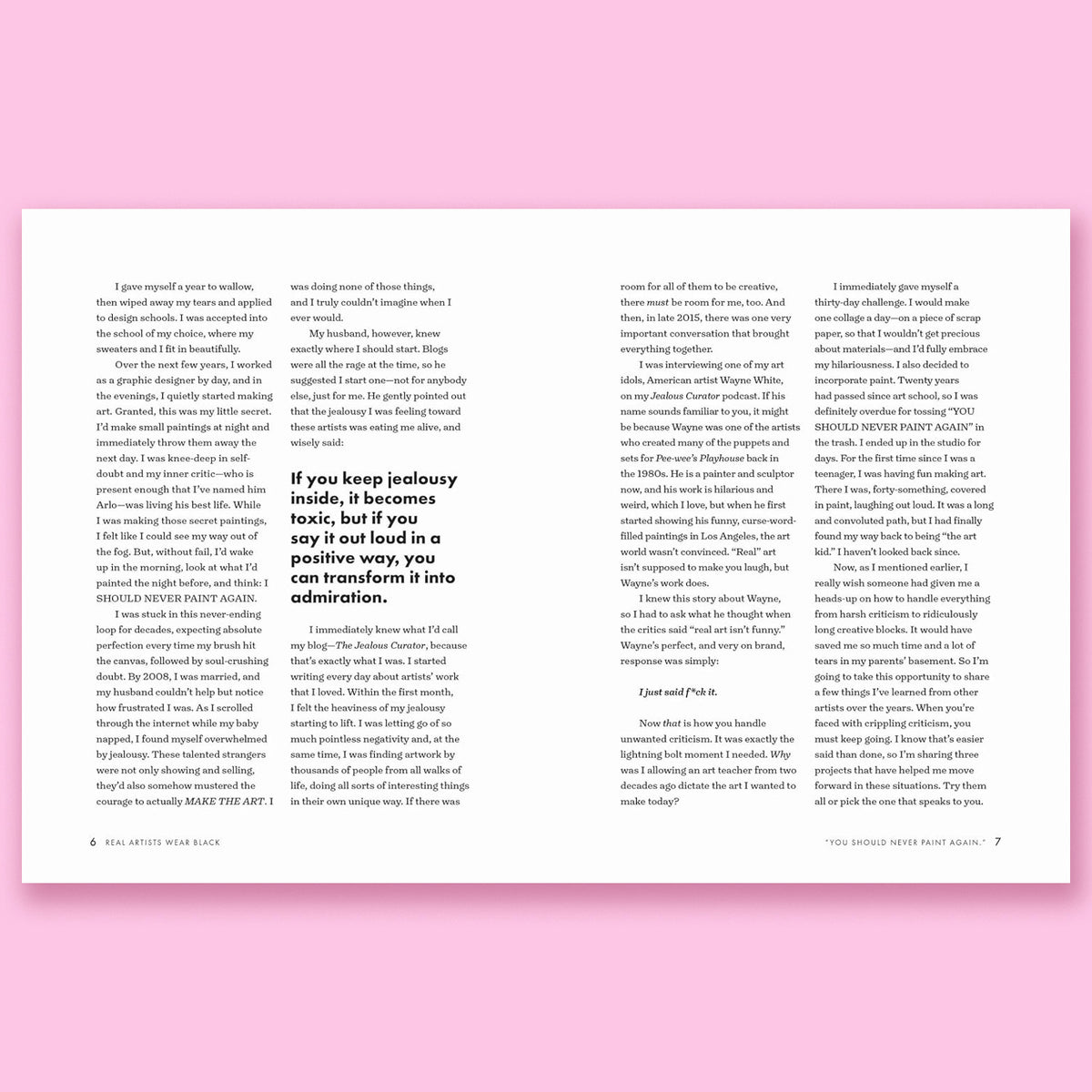 Real Artists Wear Black: And Other Lies About Being Creative by Danielle Krysa