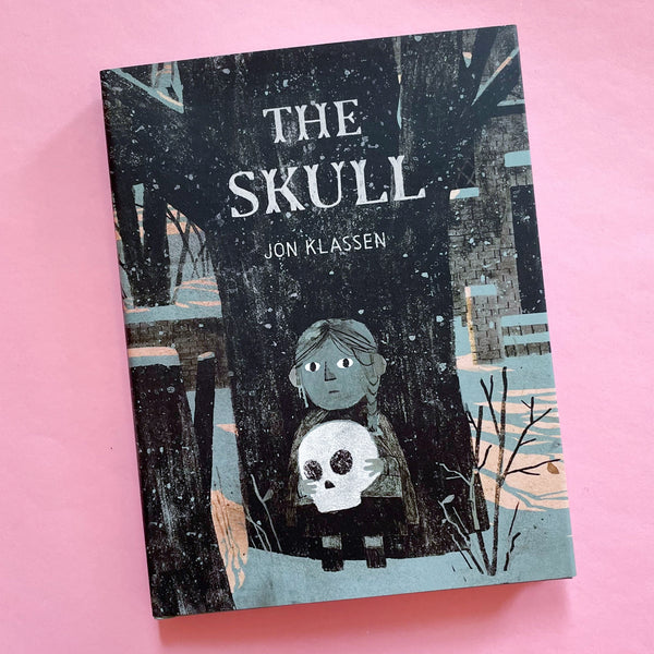 The Skull: A Tyrolean Folktale by Jon Klassen