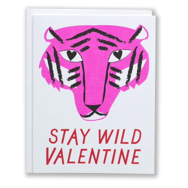 Stay Wild Valentine Tiger Card Greeting Card