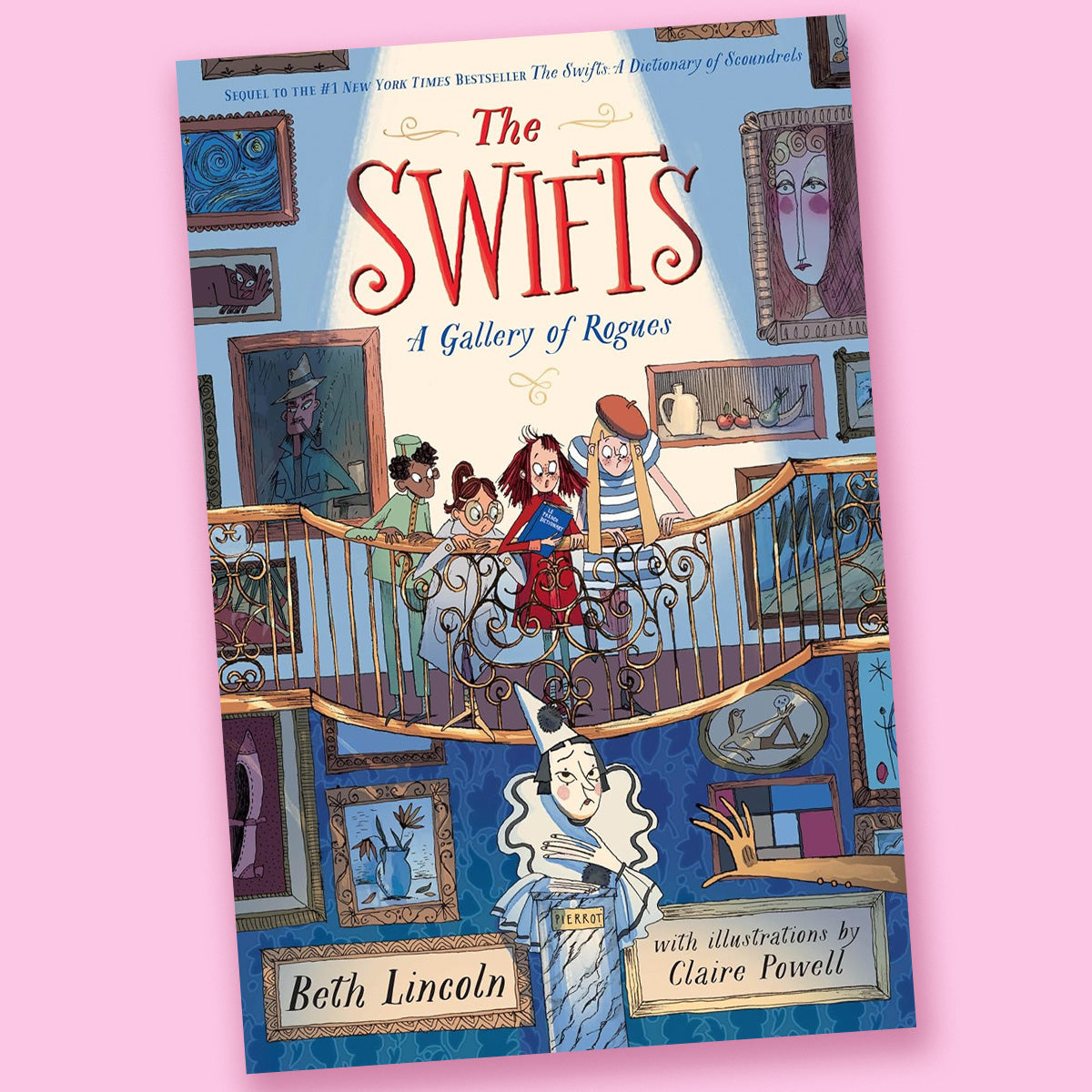 The Swifts: A Gallery of Rogues by Beth Lincoln and Claire Powell