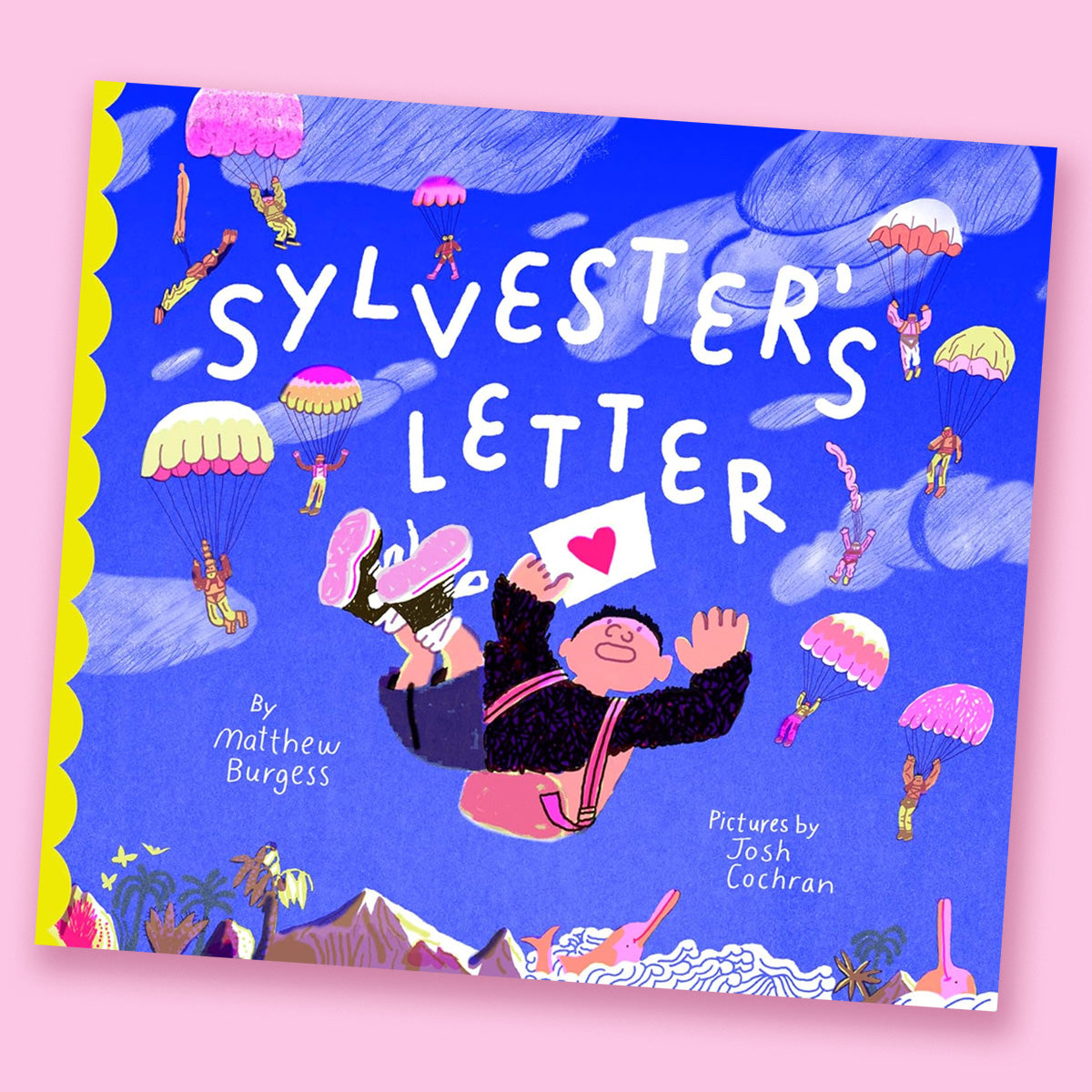 Sylvester&#39;s Letter by Matthew Burgess and Josh Cochran