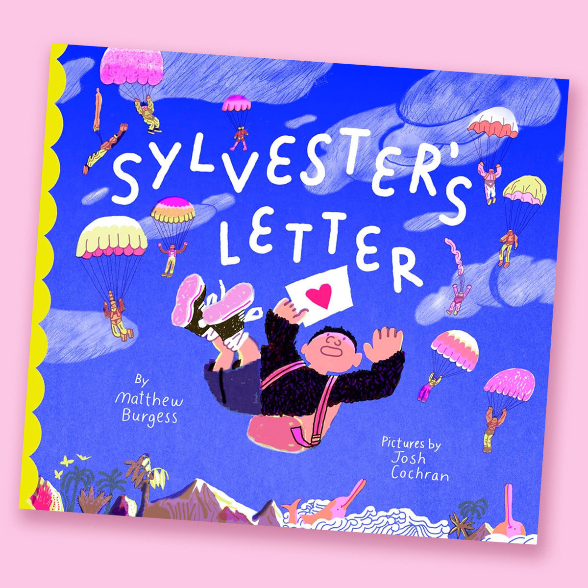 Sylvester's Letter by Matthew Burgess and Josh Cochran
