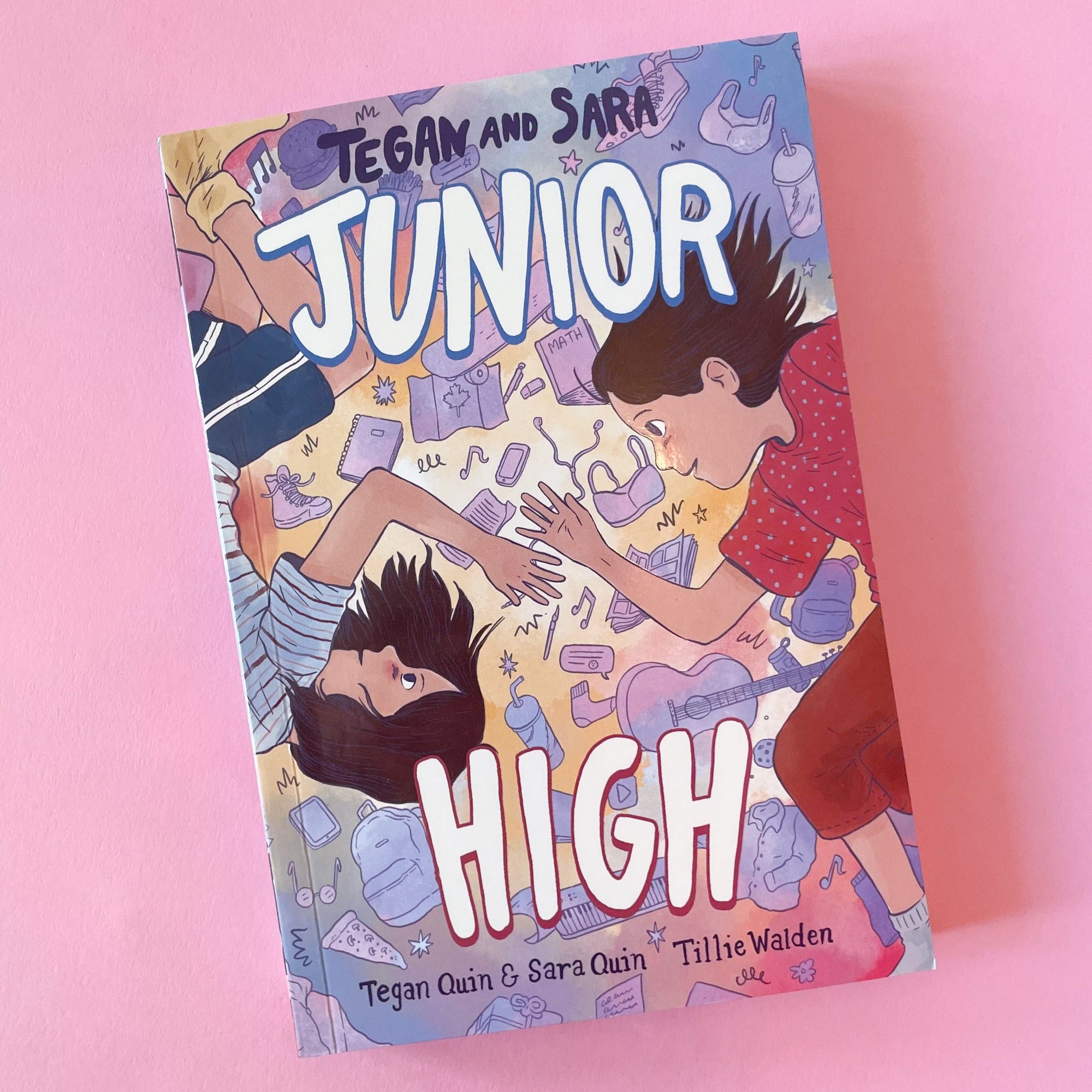 Tegan and Sara Junior High by Tegan Quin, Sara Quin, and Tillie Walden