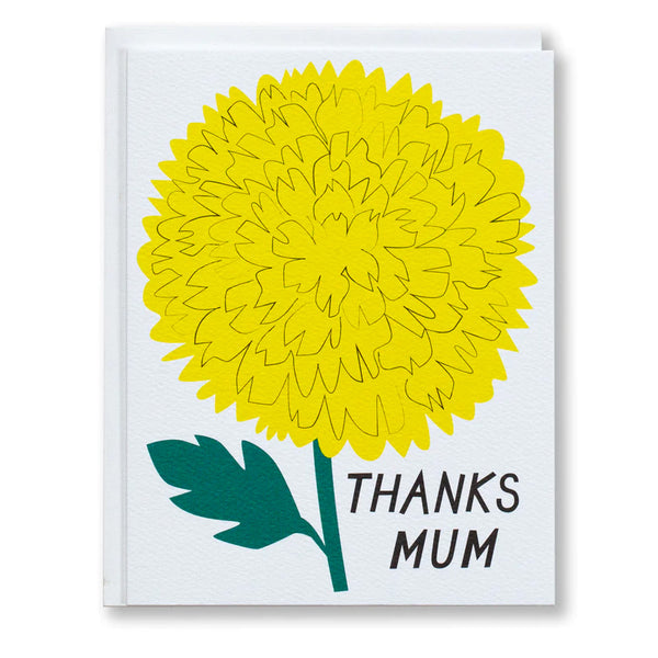 Greeting card with the words Thanks Mum in black and an illustration of a big yellow Chrysanthemum