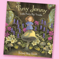 Tiny Jenny: Little Fairy, Big Trouble by Briony May Smith