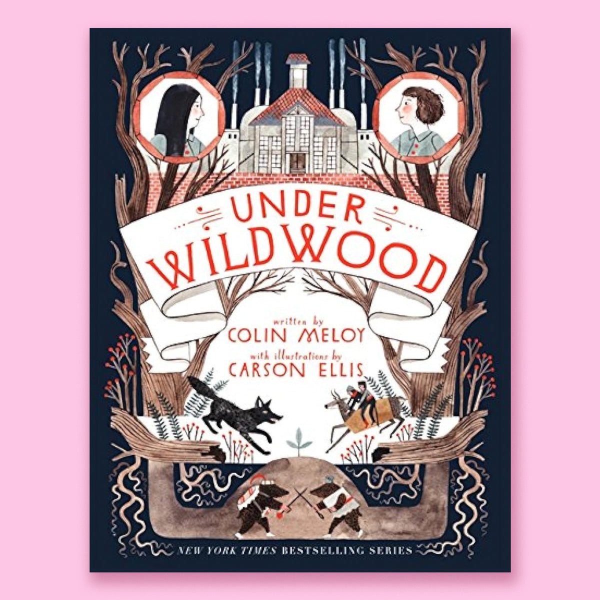 Under Wildwood: An Epic Illustrated Fantasy Adventure about Friendship, Unity, and a Quest Through Magic by Colin Meloy and Carson Ellis