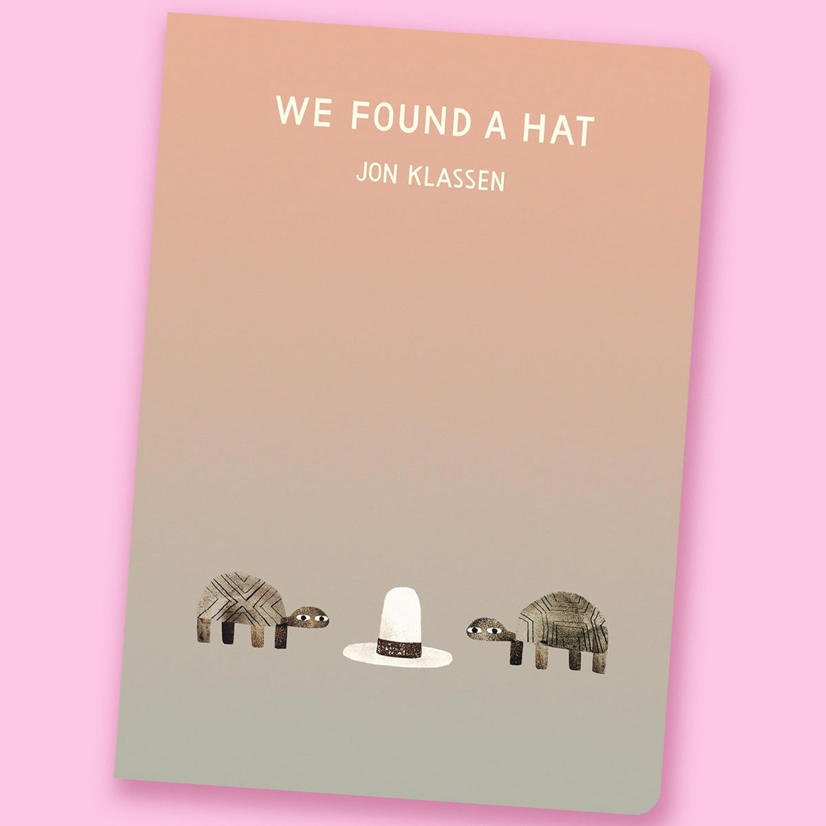 We Found a Hat by Jon Klassen