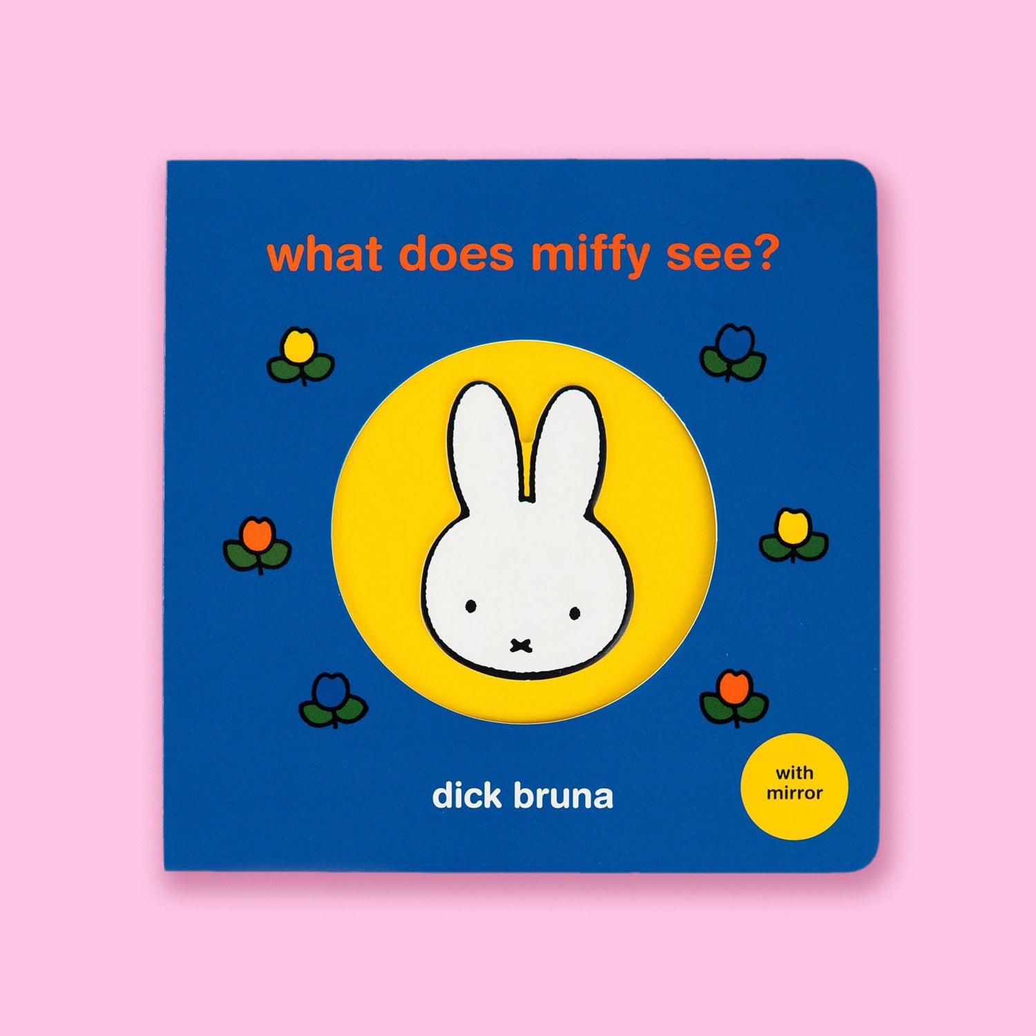 What Does Miffy See? by Dick Bruna