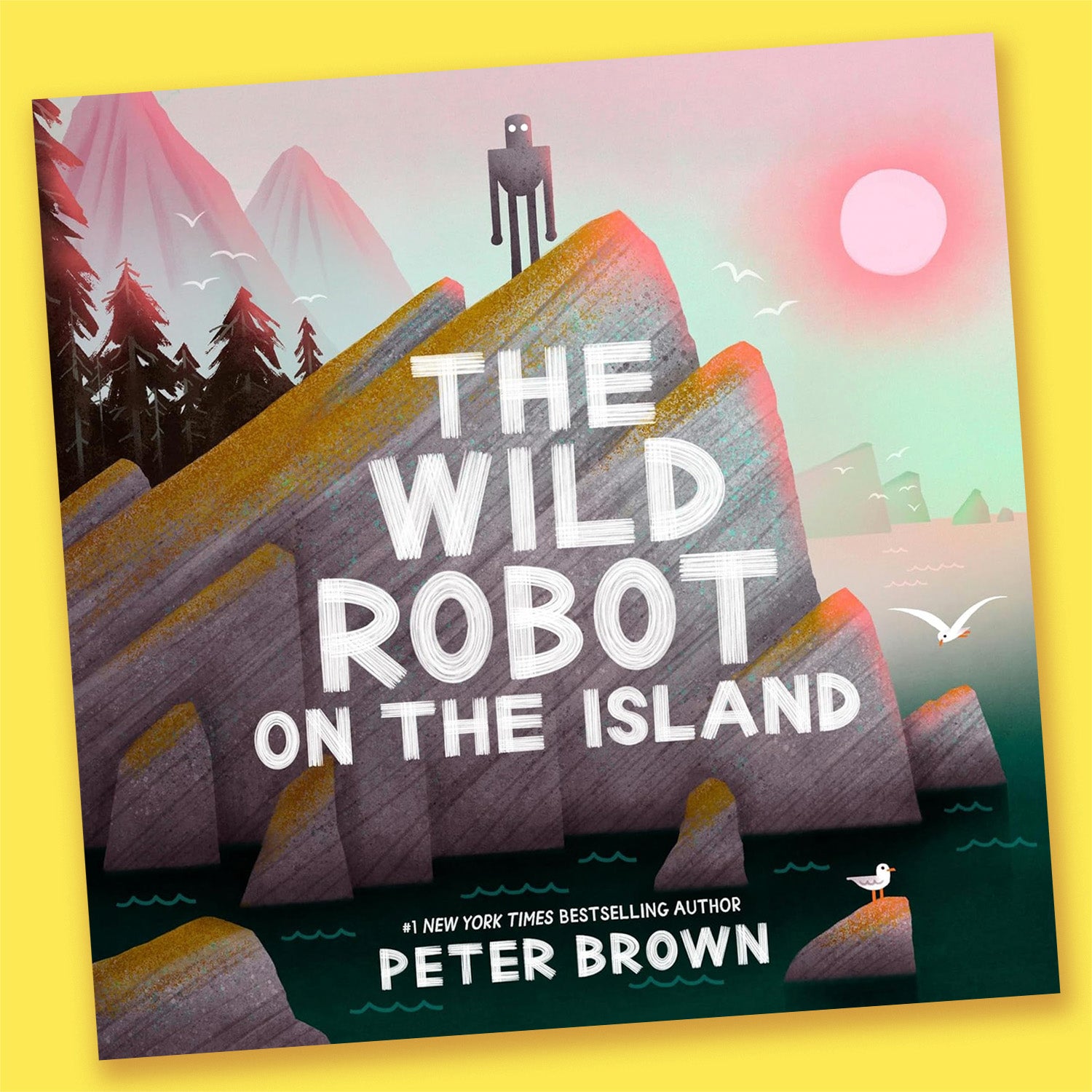 The Wild Robot on the Island by Peter Brown