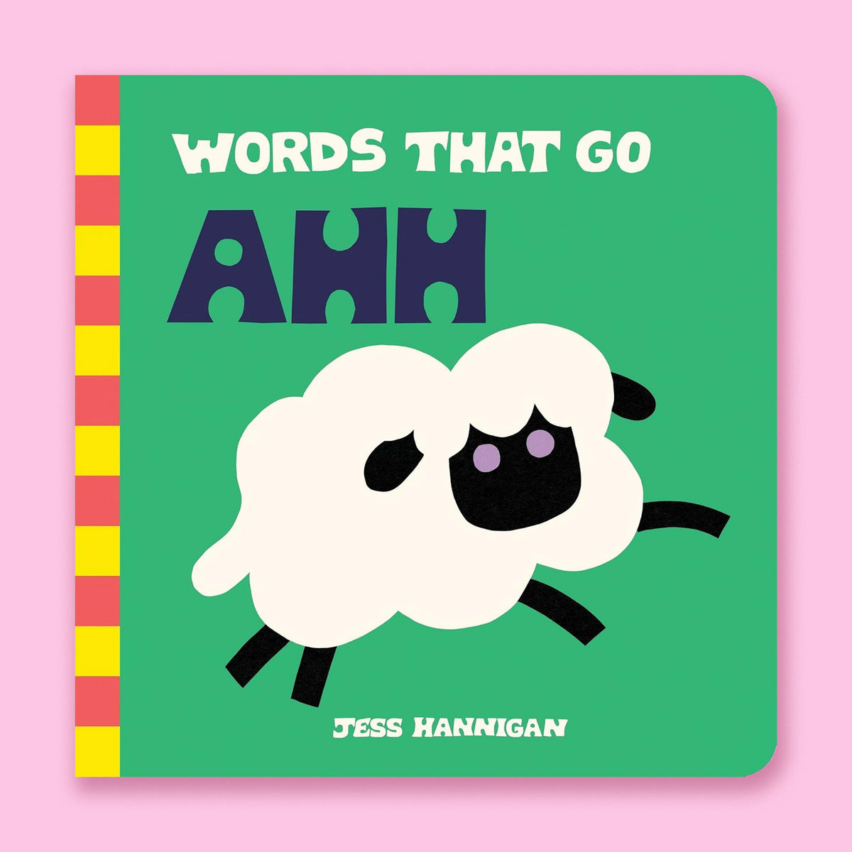 Words That Go Ahh by Jess Hannigan